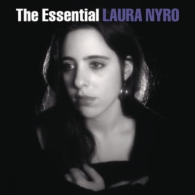 And When I Die by Laura Nyro