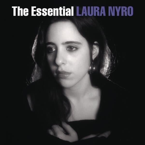 And When I Die by Laura Nyro