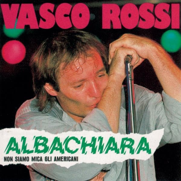 Albachiara by Vasco Rossi