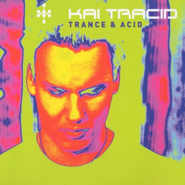 Trance & Acid by Kai Tracid