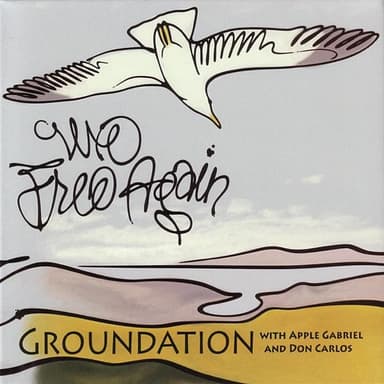 We Free Again by Groundation