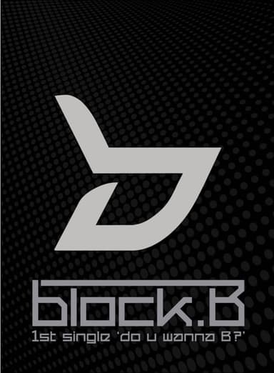 Do U Wanna B (2011) by Block B