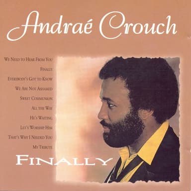 My Tribute by Andraé Crouch
