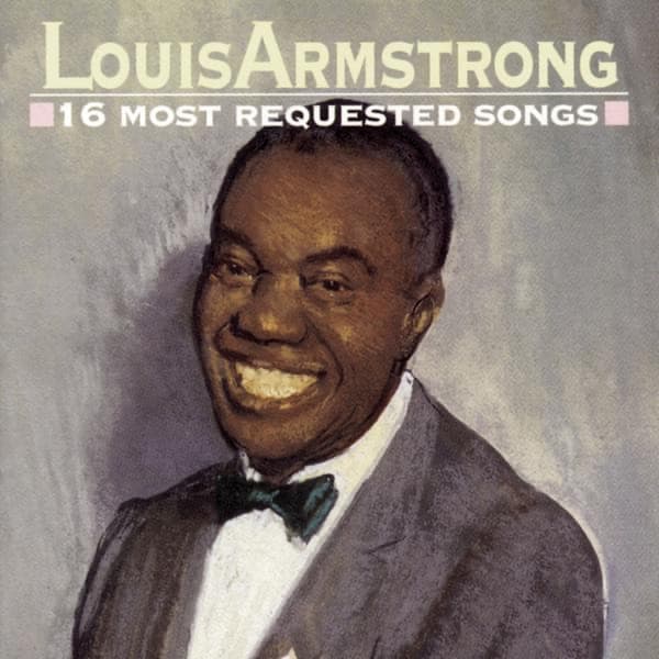 Ain't Misbehavin by Louis Armstrong