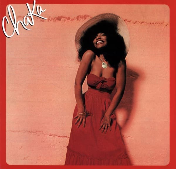 I'm Every Woman by Chaka Khan