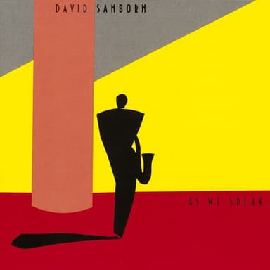 As We Speak by David Sanborn