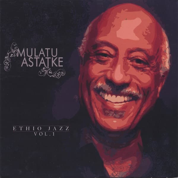 Munaye by Mulatu Astatke