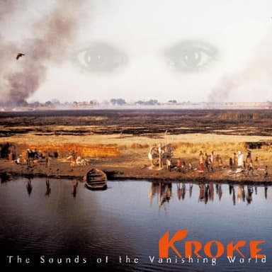 The Sounds of the Vanishing World by Kroke