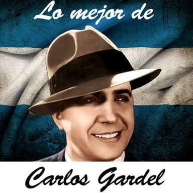 Caminito by Carlos Gardel