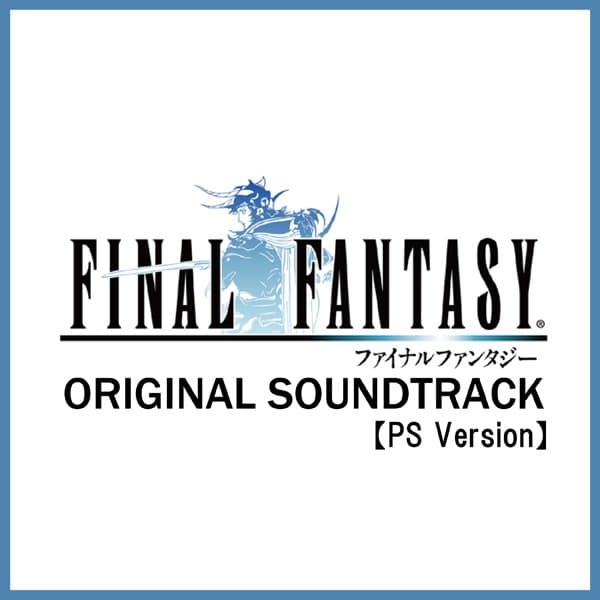 Opening Theme (Final Fantasy I) by Nobuo Uematsu