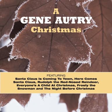 Frosty the Snowman by Gene Autry