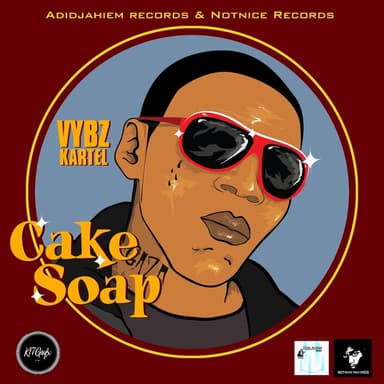 Cake Soap by Vybz Kartel