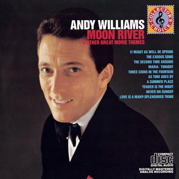 Moon River by Andy Williams