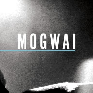 2 Rights Make 1 Wrong by Mogwai