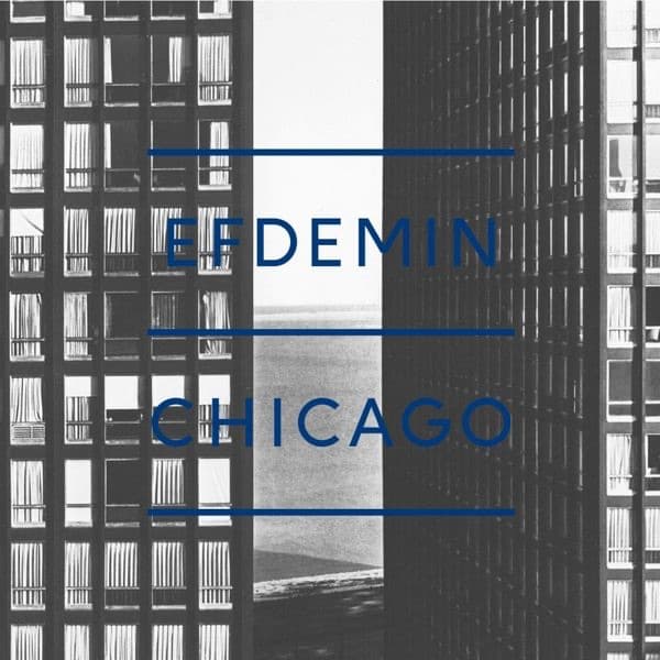 Chicago by Efdemin