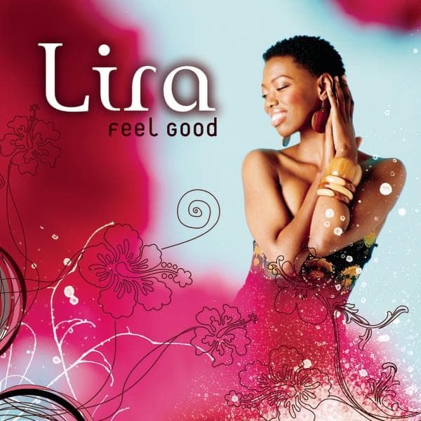 Feel Good by Lira
