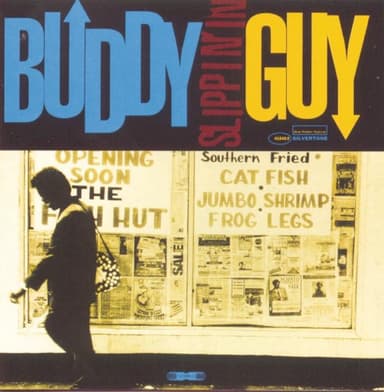 Slippin' In by Buddy Guy