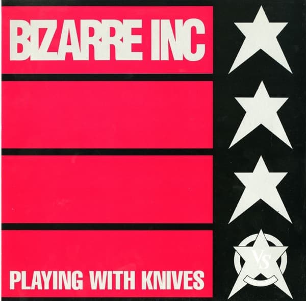 Playing with Knives by Bizarre Inc