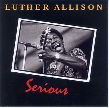 Life Is a Bitch by Luther Allison