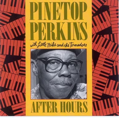 After Hours by Pinetop Perkins
