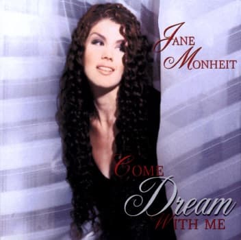 Come Dream with Me by Jane Monheit