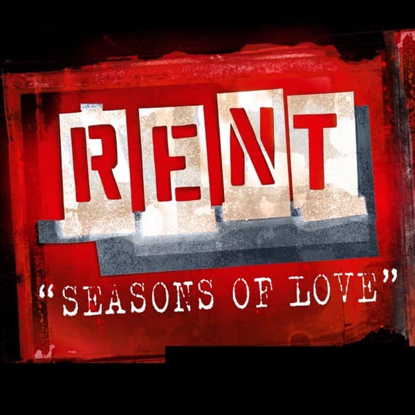 Seasons of Love by Rent Cast