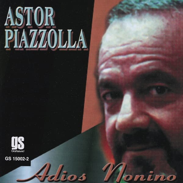 Adiós Nonino by Astor Piazzolla